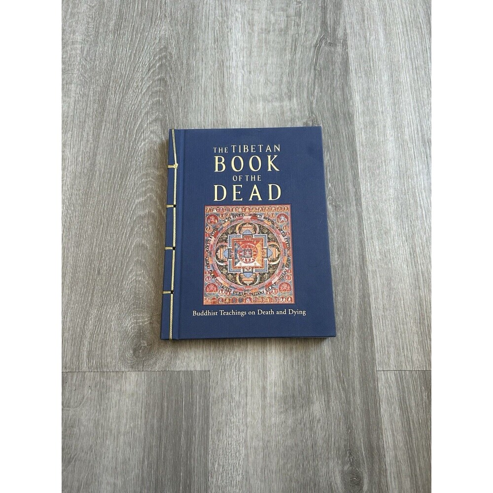 The Tibetan Book of the Dead:Buddhist Teachings on Death and Dying